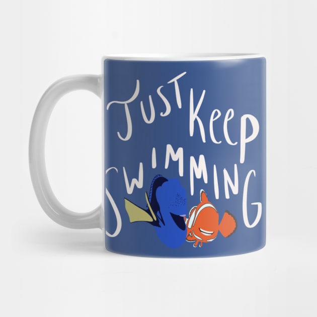 Just keep swimming by Courtneychurmsdesigns
